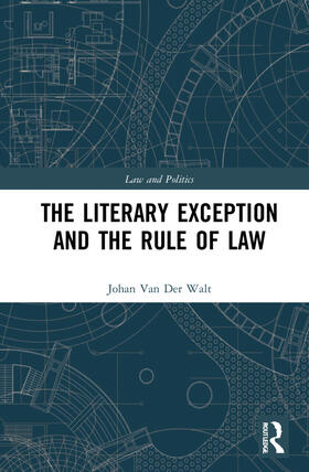 The Literary Exception and the Rule of Law