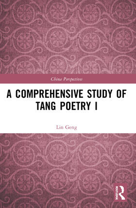 A Comprehensive Study of Tang Poetry I