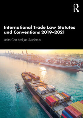 International Trade Law Statutes and Conventions 2019-2021