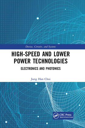 Jung Han, C: High-Speed and Lower Power Technologies