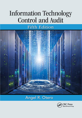 Otero, A: Information Technology Control and Audit, Fifth Ed