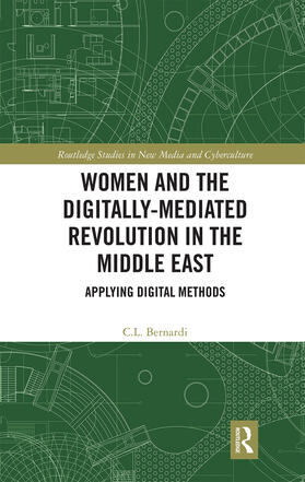 Bernardi, C: Women and the Digitally-Mediated Revolution in