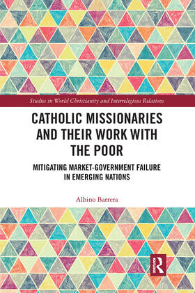 Barrera, A: Catholic Missionaries and Their Work with the Po
