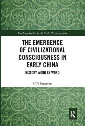 The Emergence of Civilizational Consciousness in Early China