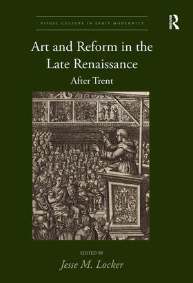 Art and Reform in the Late Renaissance