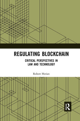 Herian, R: Regulating Blockchain