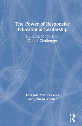 The Power of Responsive Educational Leadership