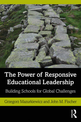 The Power of Responsive Educational Leadership