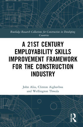 Aliu, J: A 21st Century Employability Skills Improvement Fra