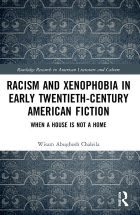 Racism and Xenophobia in Early Twentieth-Century American Fiction