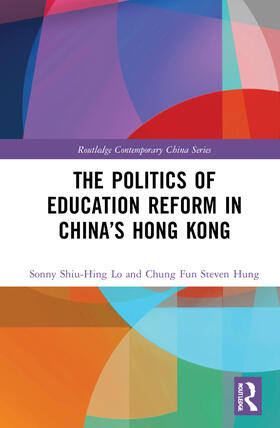 The Politics of Education Reform in China's Hong Kong