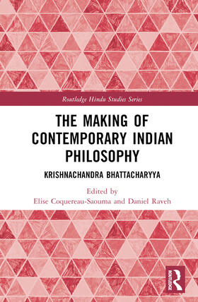 The Making of Contemporary Indian Philosophy