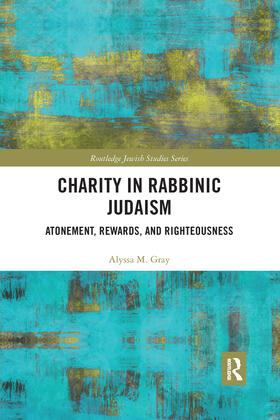 Gray, A: Charity in Rabbinic Judaism