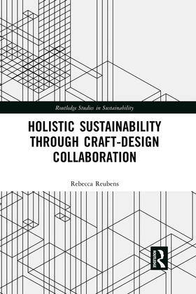 Holistic Sustainability Through Craft-Design Collaboration