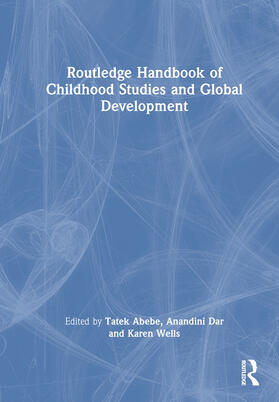 Routledge Handbook of Childhood Studies and Global Development