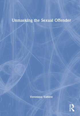 Unmasking the Sexual Offender