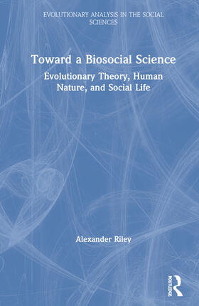 Toward a Biosocial Science