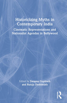 Historicizing Myths in Contemporary India