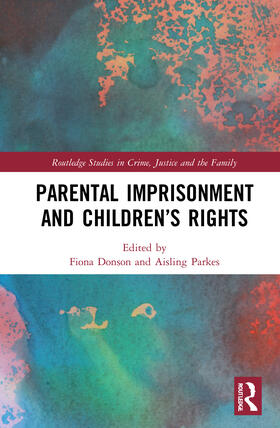 Parental Imprisonment and Children's Rights