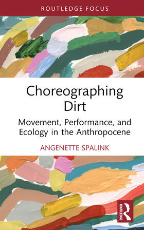 Choreographing Dirt