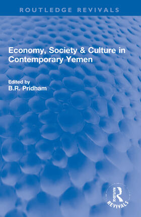 Economy, Society & Culture in Contemporary Yemen