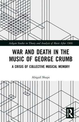 War and Death in the Music of George Crumb