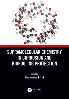 Supramolecular Chemistry in Corrosion and Biofouling Protection