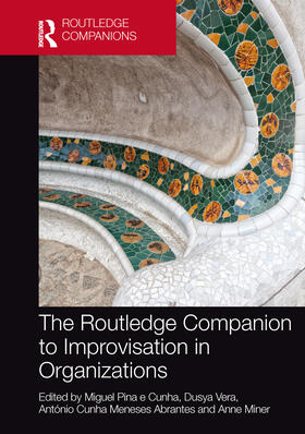 The Routledge Companion to Improvisation in Organizations