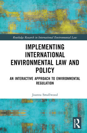 Implementing International Environmental Law and Policy