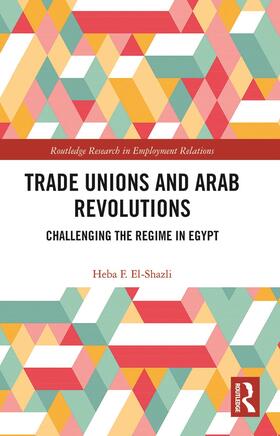 Trade Unions and Arab Revolutions