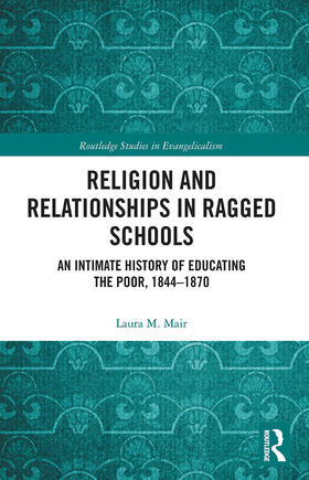 Religion and Relationships in Ragged Schools