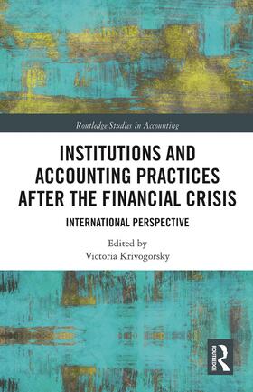 Institutions and Accounting Practices after the Financial Crisis