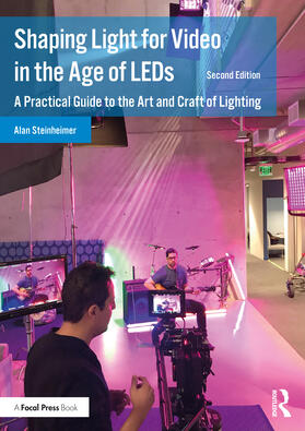 Steinheimer, A: Shaping Light for Video in the Age of LEDs