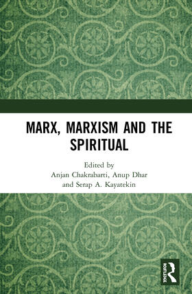 Marx, Marxism and the Spiritual