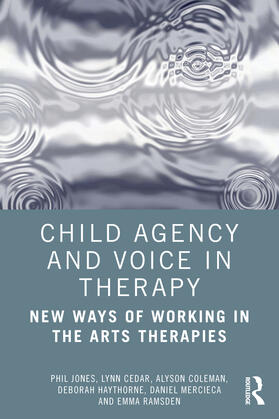 Child Agency and Voice in Therapy