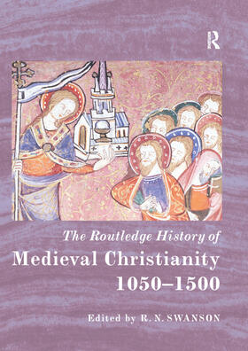 The Routledge History of Medieval Christianity