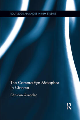 The Camera-Eye Metaphor in Cinema