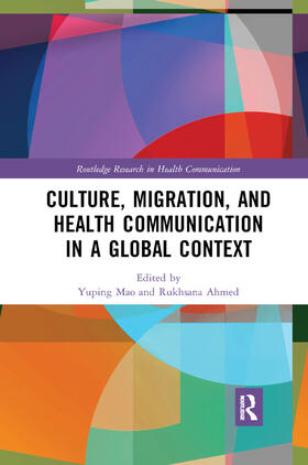 Culture, Migration, and Health Communication in a Global Context