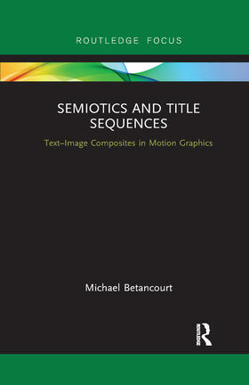 Betancourt, M: Semiotics and Title Sequences