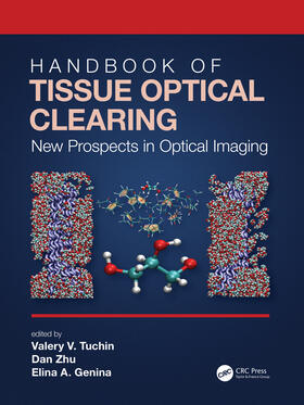 Tuchin, V: Handbook of Tissue Optical Clearing