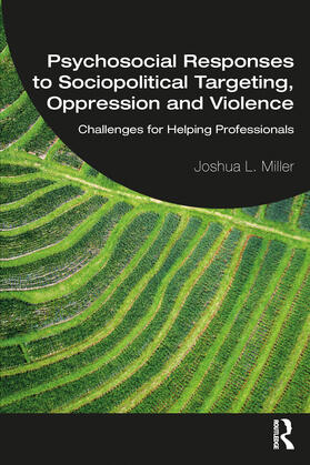 Psychosocial Responses to Sociopolitical Targeting, Oppression and Violence