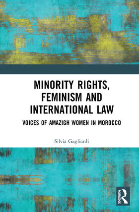 Minority Rights, Feminism and International Law