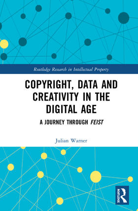 Copyright, Data and Creativity in the Digital Age