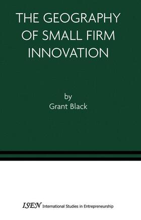 The Geography of Small Firm Innovation