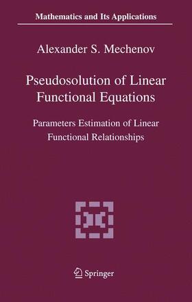 Pseudosolution of Linear Functional Equations