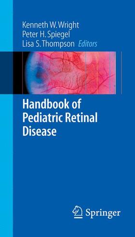 Handbook of Pediatric Retinal Disease