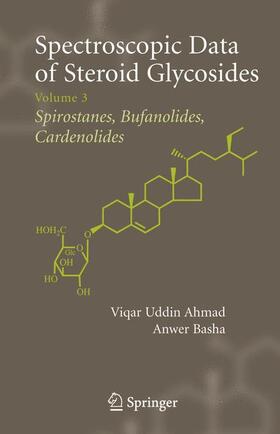 Spectroscopic Data of Steroid Glycosides: Spirostanes, Bufanolides, Cardenolides