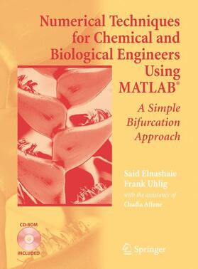 Numerical Techniques for Chemical and Biological Engineers Using MATLAB®