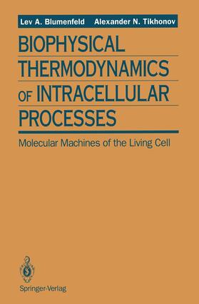 Biophysical Thermodynamics of Intracellular Processes