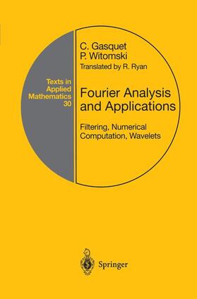 Fourier Analysis and Applications: Filtering, Numerical Computation, Wavelets